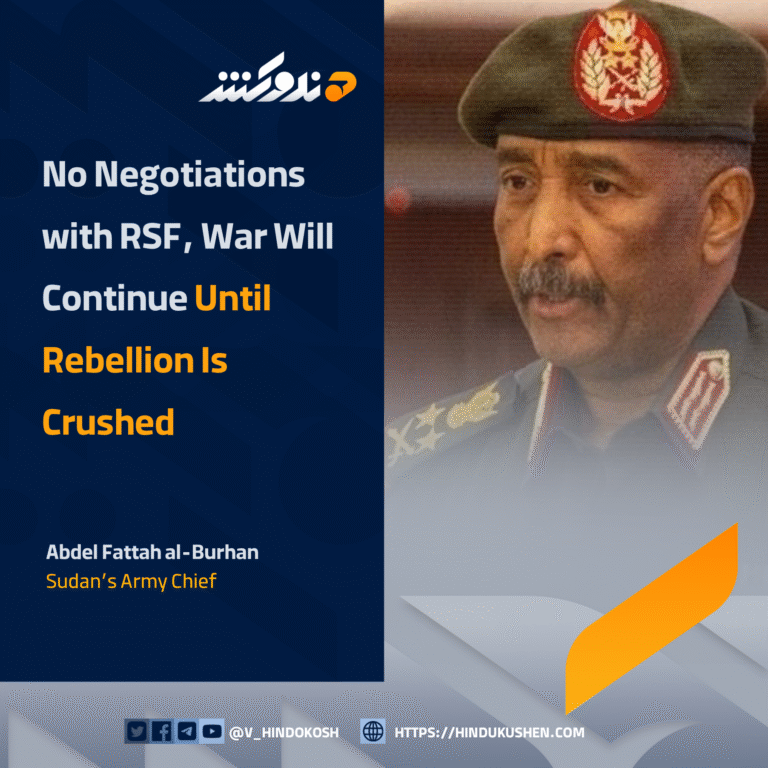 Sudan’s Army Chief Burhan: No Negotiations with RSF, War Will Continue Until Rebellion Is Crushed