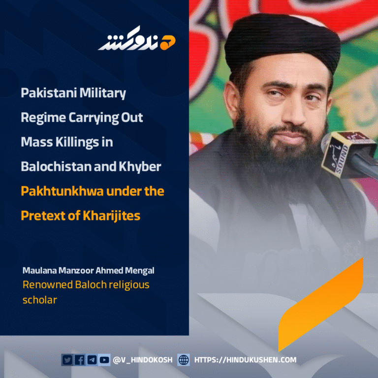 Maulana Manzoor Ahmed Mengal: Pakistani Military Regime Carrying Out Mass Killings in Balochistan and Khyber Pakhtunkhwa under the Pretext of Kharijites