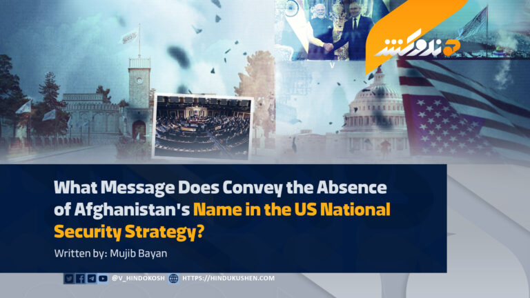 What Message Does Convey the Absence of Afghanistan’s Name in the US National Security Strategy?