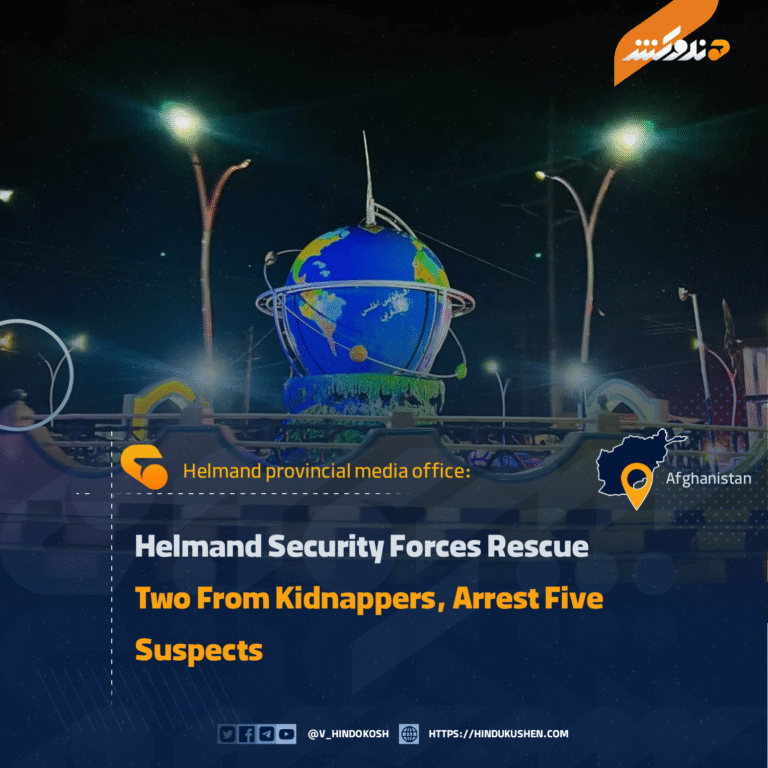 Helmand Security Forces Rescue Two From Kidnappers, Arrest Five Suspects
