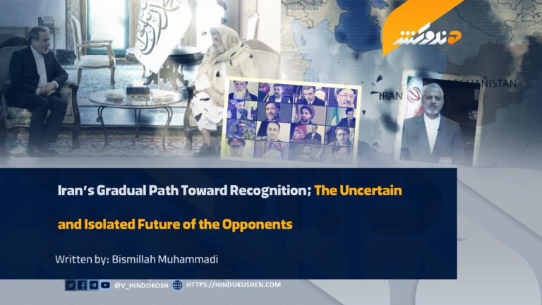 Iran’s Gradual Path Toward Recognition; The Uncertain and Isolated Future of the Opponents