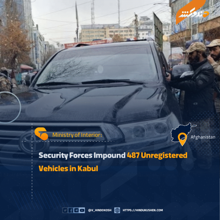 Security Forces Impound 487 Unregistered Vehicles in Kabul