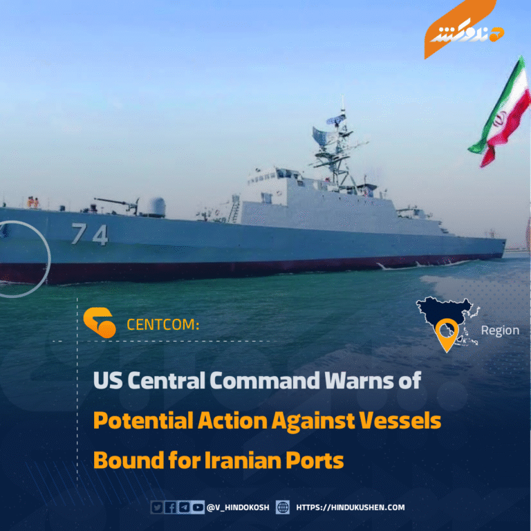 US Central Command Warns of Potential Action Against Vessels Bound for Iranian Ports