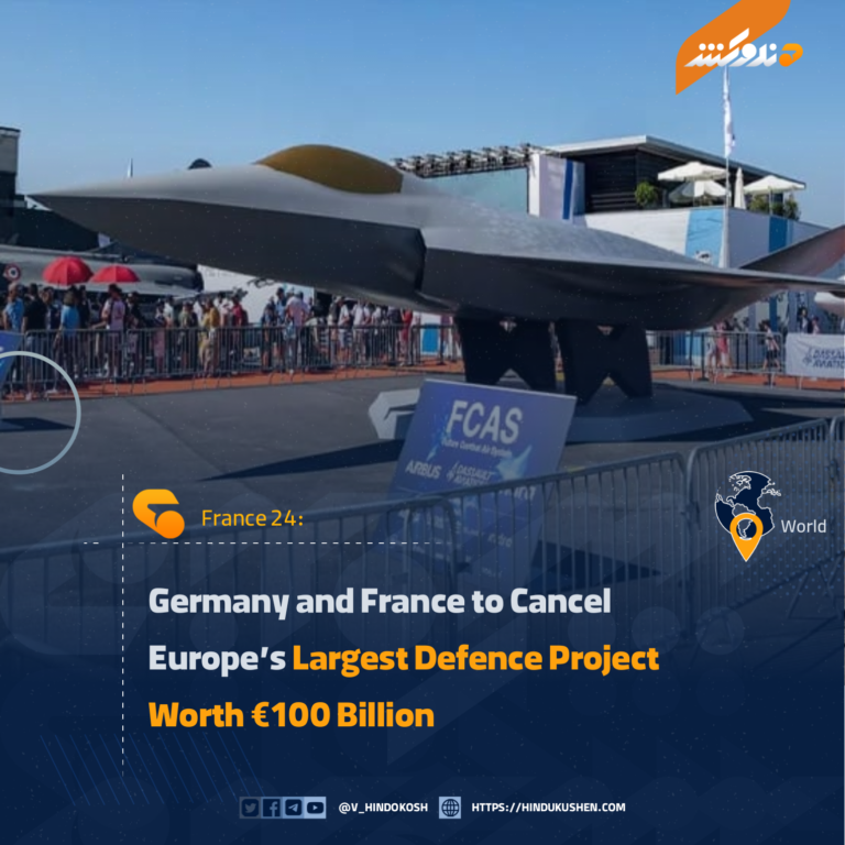 Germany and France to Cancel Europe’s Largest Defence Project Worth €100 Billion