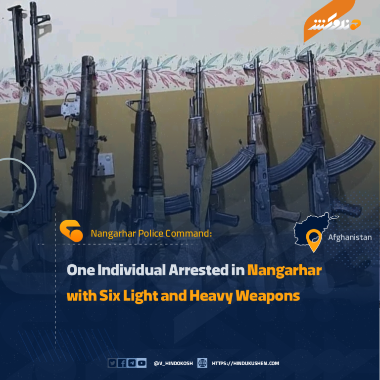 One Individual Arrested in Nangarhar with Six Light and Heavy Weapons
