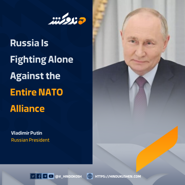 Russian President Putin: Russia Is Fighting Alone Against the Entire NATO Alliance