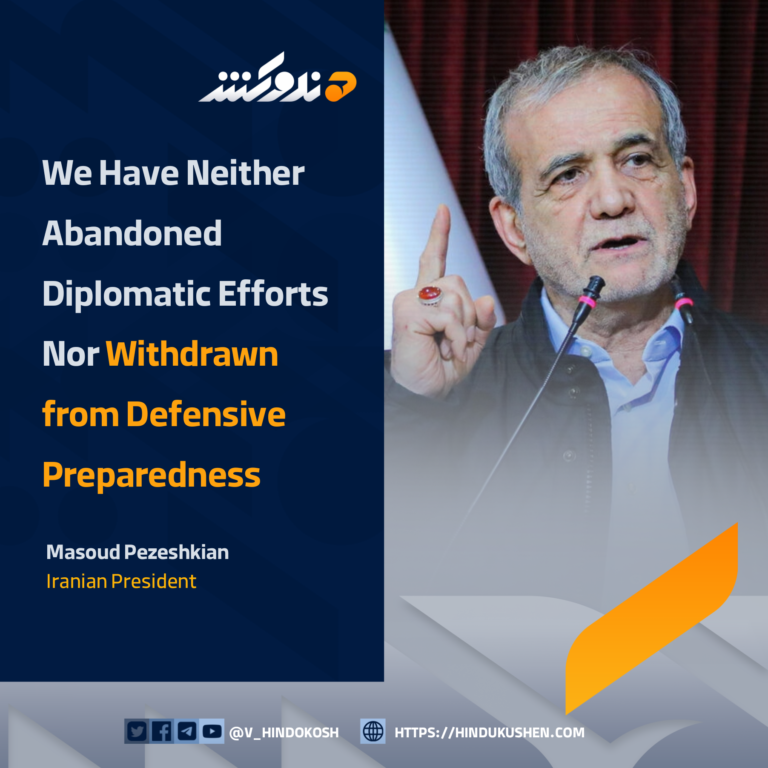 Iranian President Masoud Pezeshkian: We Have Neither Abandoned Diplomatic Efforts Nor Withdrawn from Defensive Preparedness