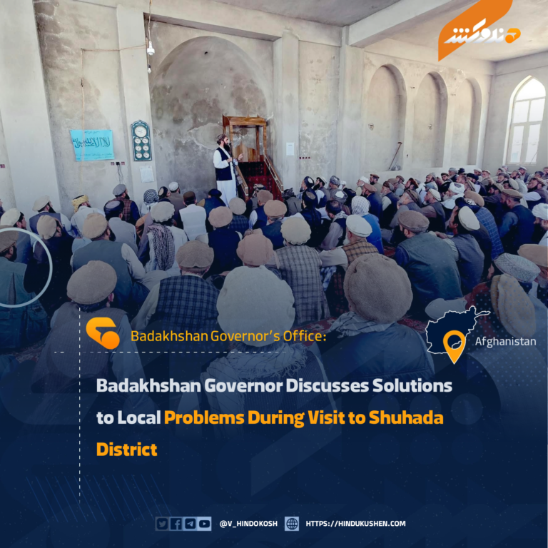 Badakhshan Governor Discusses Solutions to Local Problems During Visit to Shuhada District