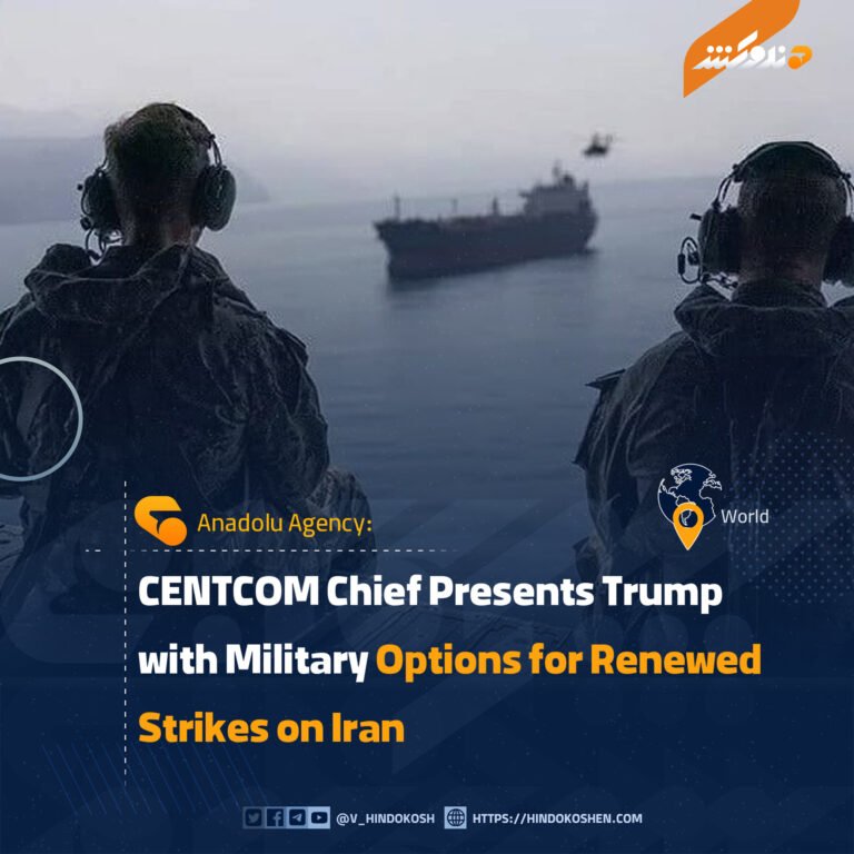 CENTCOM Chief Presents Trump with Military Options for Renewed Strikes on Iran